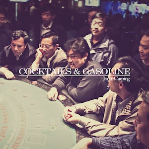 Cocktails & Gasoline — Jonas Carping