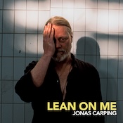 Lean On Me — Jonas Carping